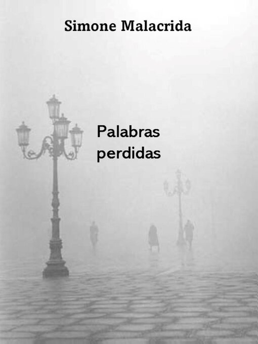 Title details for Palabras perdidas by Simone Malacrida - Available